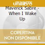 Maverick Sabre - When I Wake Up cd