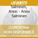 Salminen, Anssi - Anssi Salminen cd