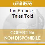 Ian Broudie - Tales Told cd