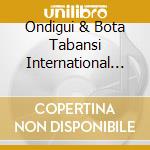 Ondigui & Bota Tabansi International - Ewondo Rythm cd
