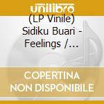 (LP Vinile) Sidiku Buari - Feelings / Sidiku Buari And His Jam Busters (2 Lp) vinile