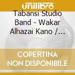 Tabansi Studio Band - Wakar Alhazai Kano / Musen Sofoa cd