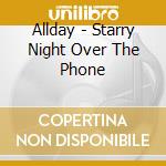 Allday - Starry Night Over The Phone cd