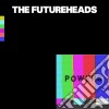 Futureheads (The) - Powers cd