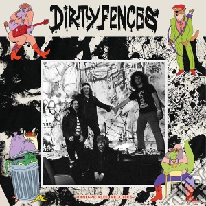 (LP Vinile) Dirty Fences - Hand-Pickled Melodies lp vinile