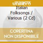 Italian Folksongs / Various (2 Cd) cd