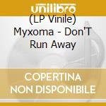 (LP Vinile) Myxoma - Don'T Run Away vinile