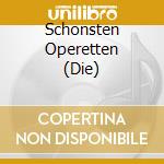 Schonsten Operetten (Die) cd