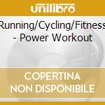 Running/Cycling/Fitness - Power Workout cd