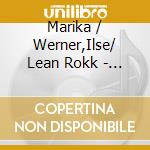 Marika / Werner,Ilse/ Lean Rokk - Unvergessene Gottinnen Der Lei (3 Cd) cd musicale