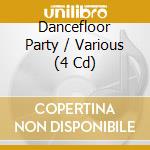Dancefloor Party / Various (4 Cd) cd