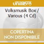 Volksmusik Box / Various (4 Cd) cd musicale