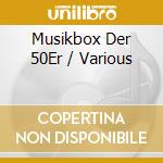 Musikbox Der 50Er / Various cd