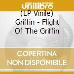 (LP Vinile) Griffin - Flight Of The Griffin vinile