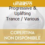 Progressive & Uplifting Trance / Various cd