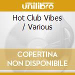 Hot Club Vibes / Various cd