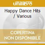 Happy Dance Hits / Various cd