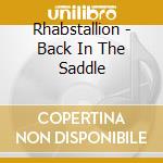 Rhabstallion - Back In The Saddle cd