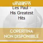 Les Paul - His Greatest Hits cd