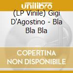 (LP Vinile) Gigi D'Agostino - Bla Bla Bla vinile