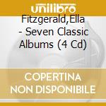 Fitzgerald,Ella - Seven Classic Albums (4 Cd) cd