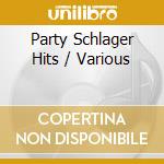 Party Schlager Hits / Various cd
