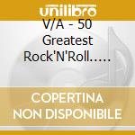 V/A - 50 Greatest Rock'N'Roll.. (2 Cd) cd