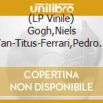 (LP Vinile) Gogh,Niels Van-Titus-Ferrari,Pedro - 12 Collector S Picture Vinyl Box: Techno & Trance lp vinile