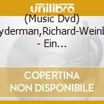 (Music Dvd) Clayderman,Richard-Weinbox - Ein Genussvoller Abend Mit Richard Clayderman cd musicale