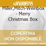 Miller,Mitch-Weinbox - Merry Christmas Box cd
