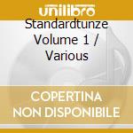 Standardtunze Volume 1 / Various cd