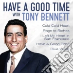 Tony Bennett - Have A Good Time With Tony Bennett cd