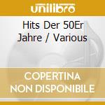 Hits Der 50Er Jahre / Various cd