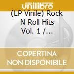 (LP Vinile) Rock N Roll Hits Vol. 1 / Various vinile