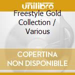 Freestyle Gold Collection / Various cd