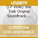 (LP Vinile) Star Trek Original Soundtrack. 30Th Anniversary Vol. 1 / Various vinile