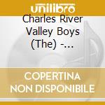 Charles River Valley Boys (The) - Bluegrass & Banjo Greatest Hits cd
