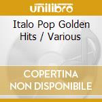 Italo Pop Golden Hits / Various cd
