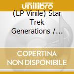 (LP Vinile) Star Trek Generations / O.S.T. vinile