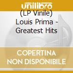 (LP Vinile) Louis Prima - Greatest Hits vinile