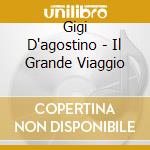 Gigi D'agostino - Il Grande Viaggio cd