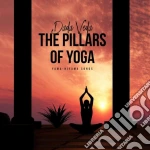 Dada Veda - The Pillars Of Yoga cd