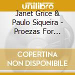 Janet Grice & Paulo Siqueira - Proezas For Bassoon cd