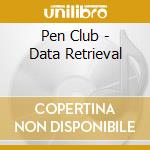 Pen Club - Data Retrieval cd
