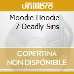 Moodie Hoodie - 7 Deadly Sins cd