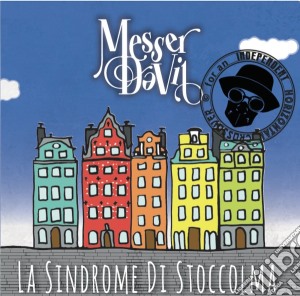 Messer Davil - La Sindrome Di Stoccolma cd musicale