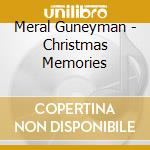 Meral Guneyman - Christmas Memories cd