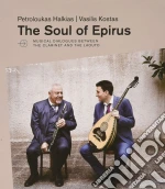 Petroloukas Halkias & Vasilis Kostas - The Soul Of Epirus cd