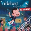 Aldebert - Enfantillages Au Zenith (Cd+Dvd) cd