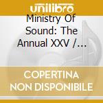 Ministry Of Sound: The Annual XXV / Various (3 Cd) cd